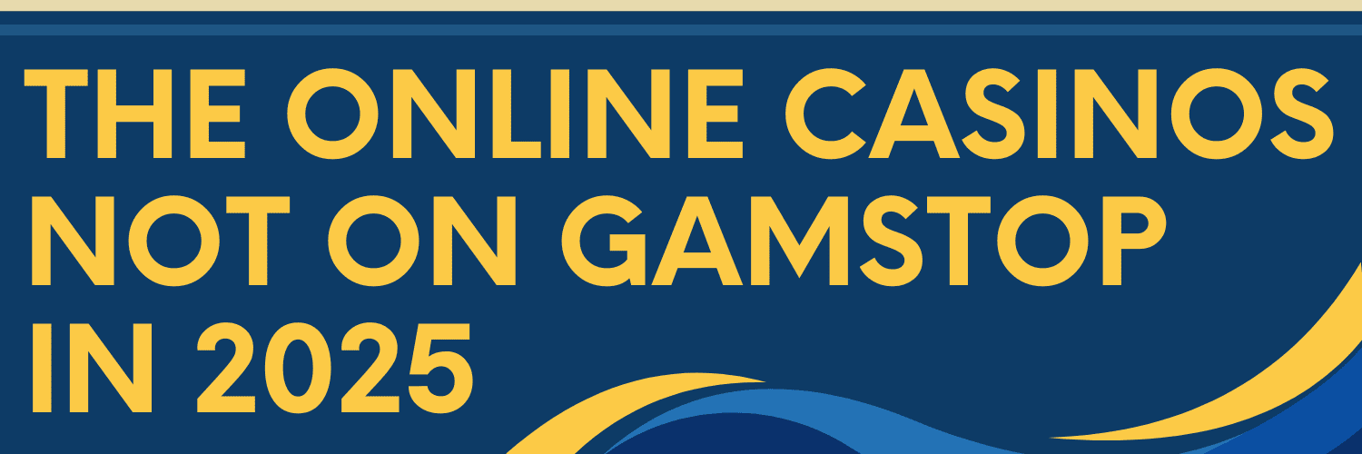 Online Casinos Not Blocked by Gamstop Your Guide to Safe Gaming Online Casinos Not Blocked by Gamstop Your Guide to Safe Gaming